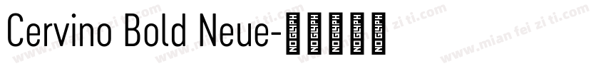 Cervino Bold Neue字体转换